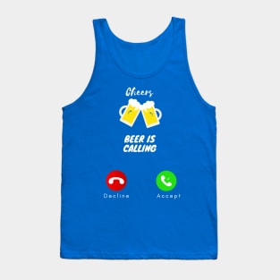 BEER IS CALLING Tank Top